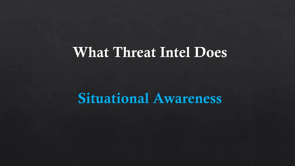 what threat intel does