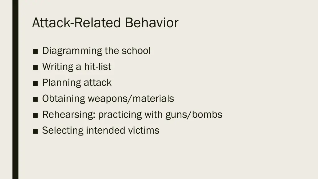 attack related behavior