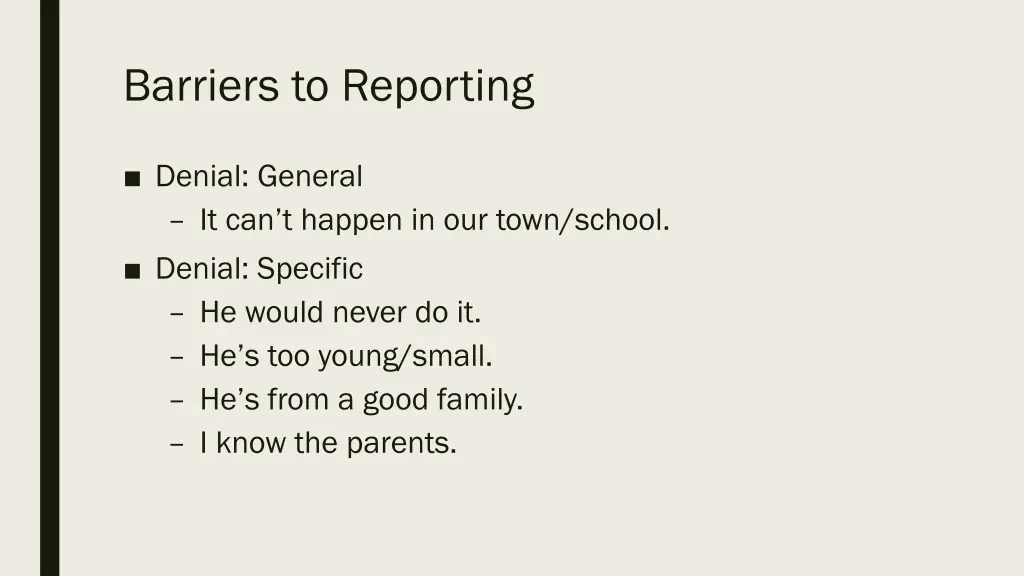 barriers to reporting