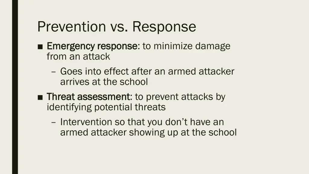 prevention vs response emergency response