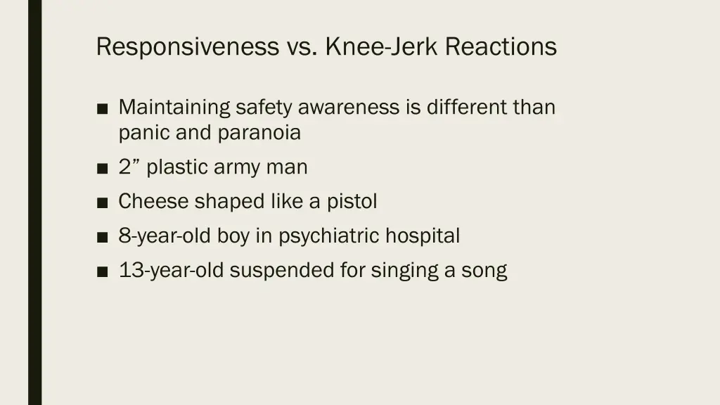 responsiveness vs knee jerk reactions