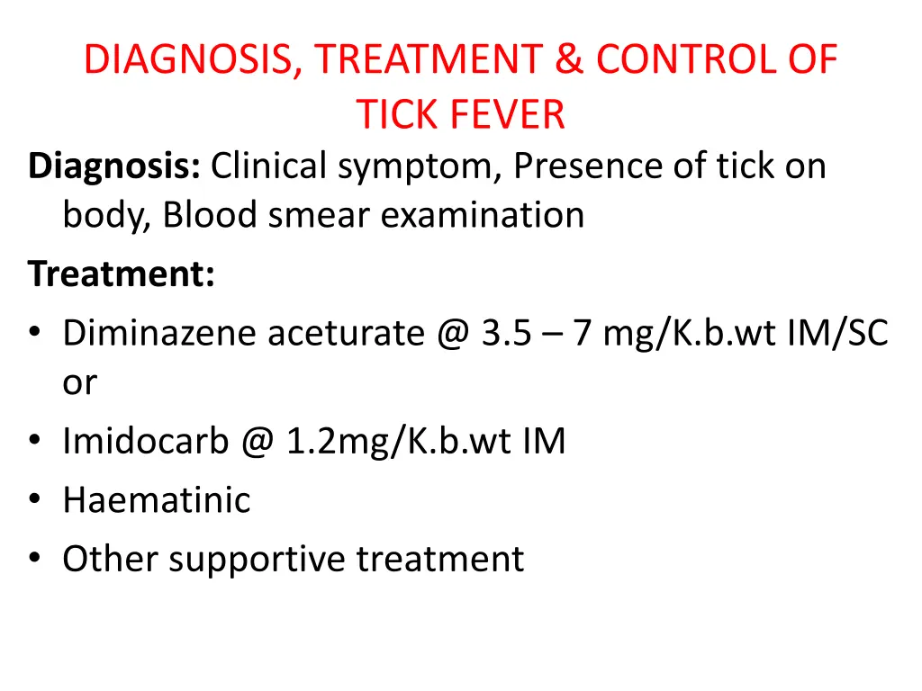 diagnosis treatment control of tick fever