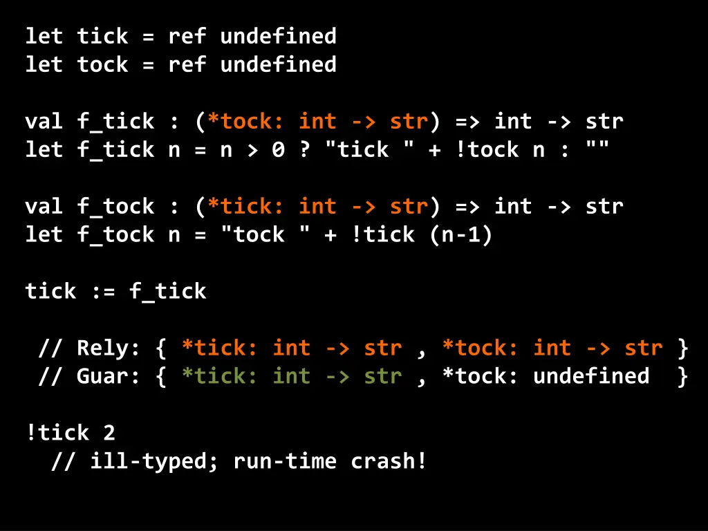 let tick ref undefined let tock ref undefined