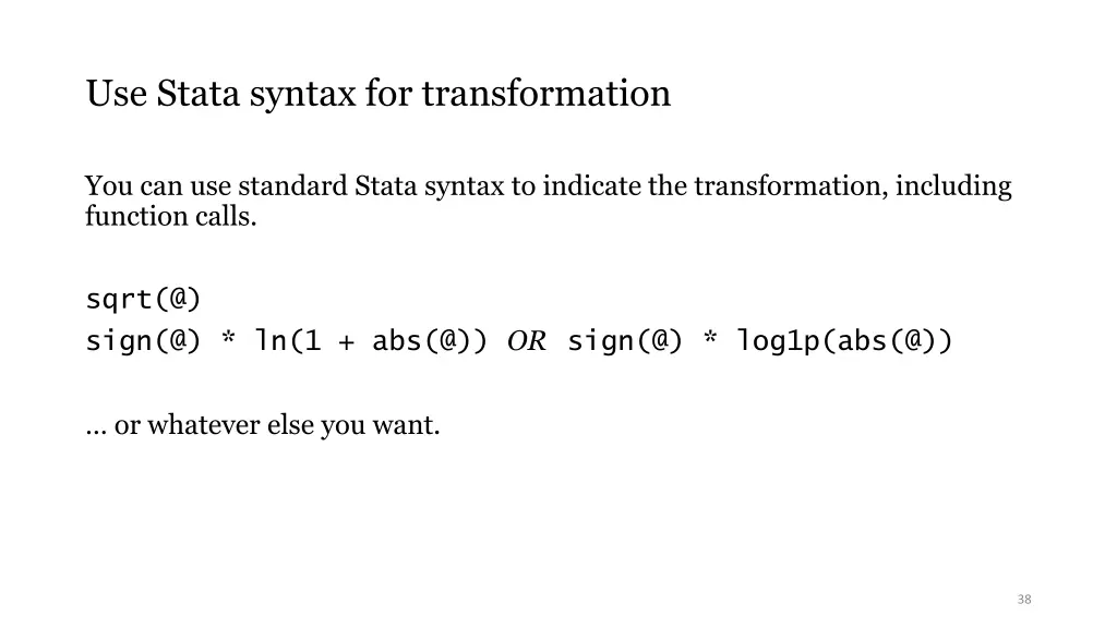 use stata syntax for transformation