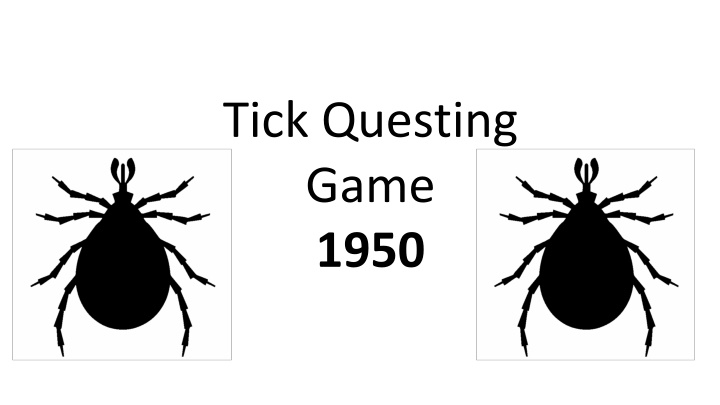 tick questing game 1950