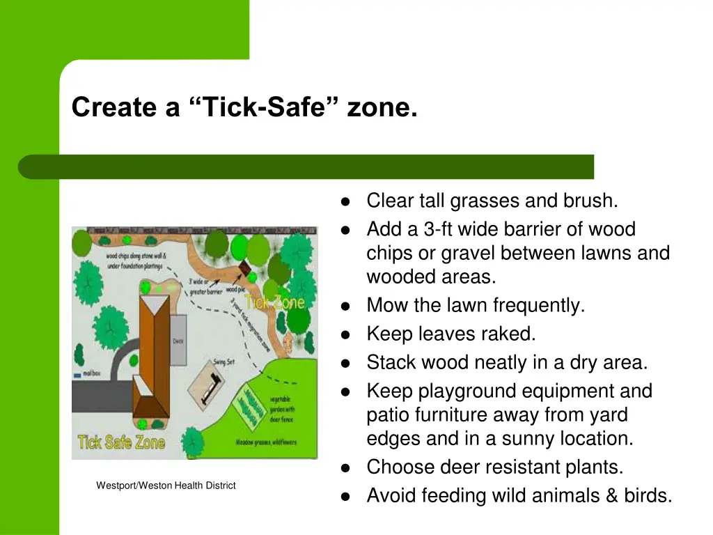 create a tick safe zone