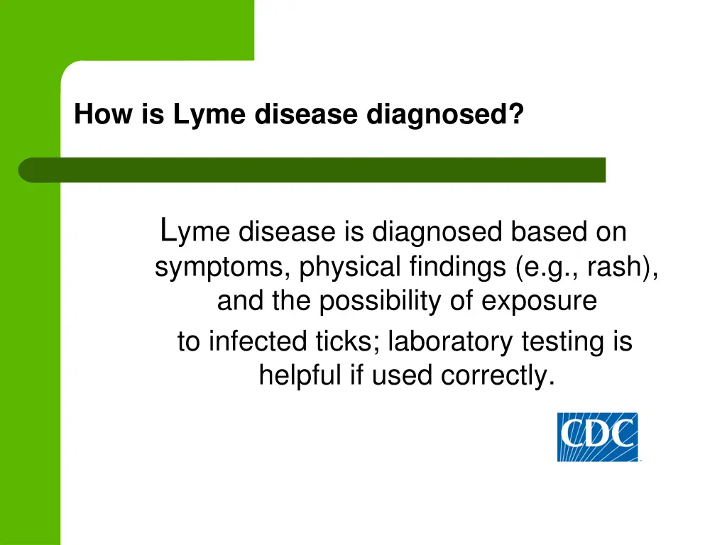 how is lyme disease diagnosed