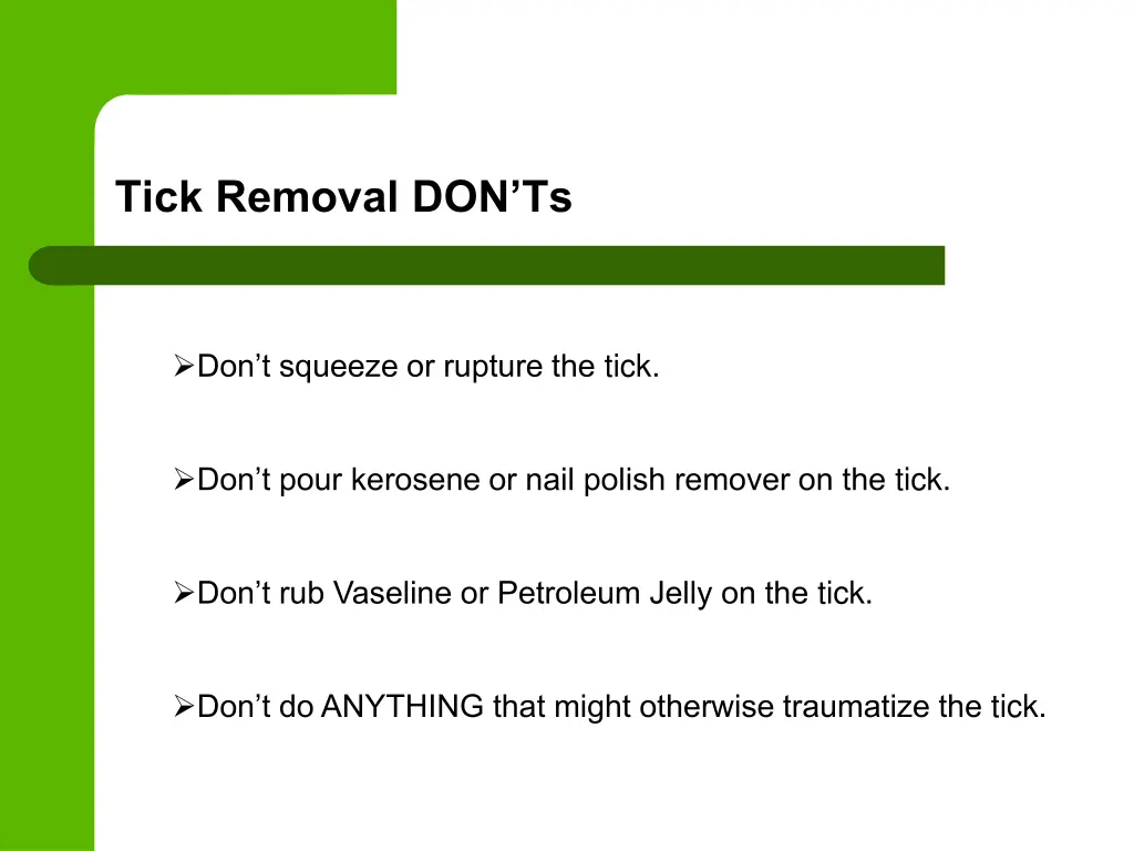 tick removal don ts