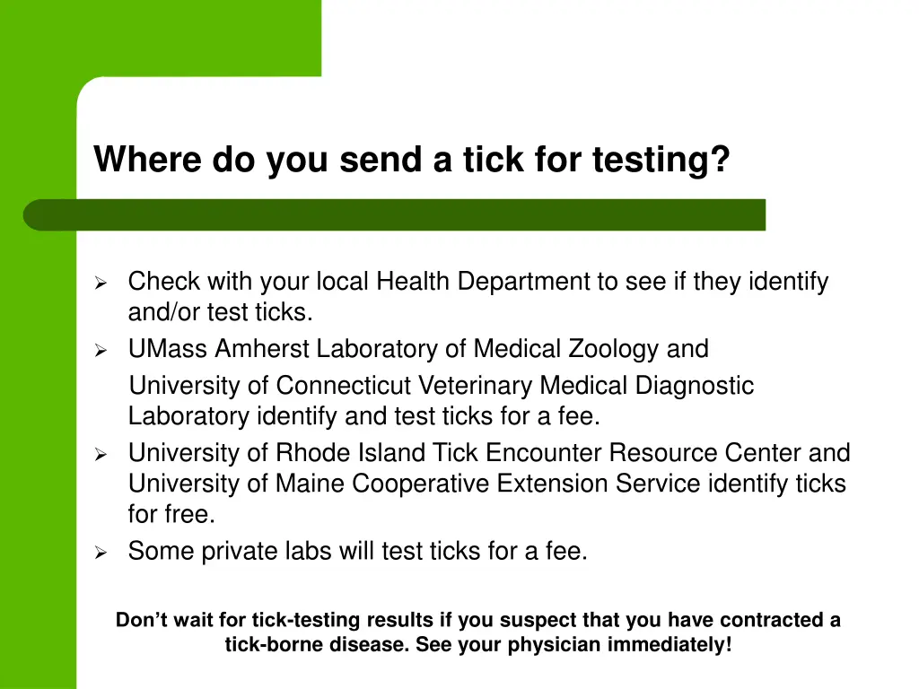 where do you send a tick for testing