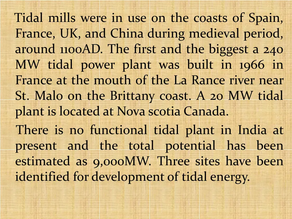 tidal mills were in use on the coasts of spain