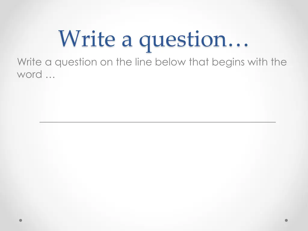 write a question write a question on the line