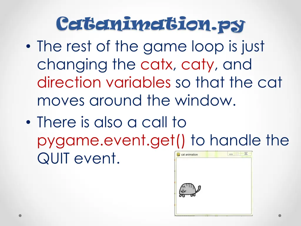 catanimation py the rest of the game loop is just