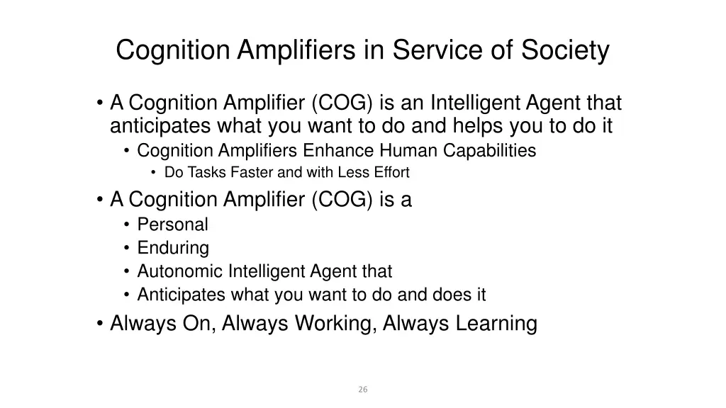 cognition amplifiers in service of society