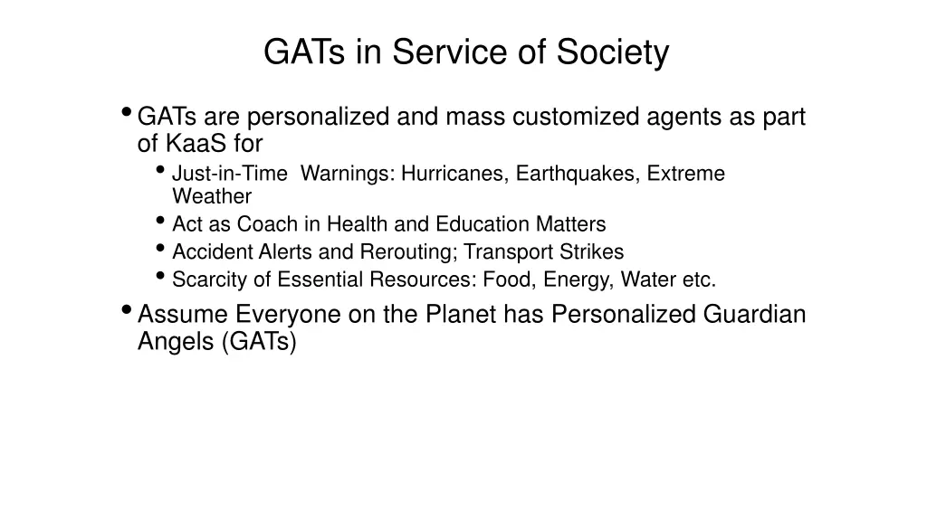 gats in service of society