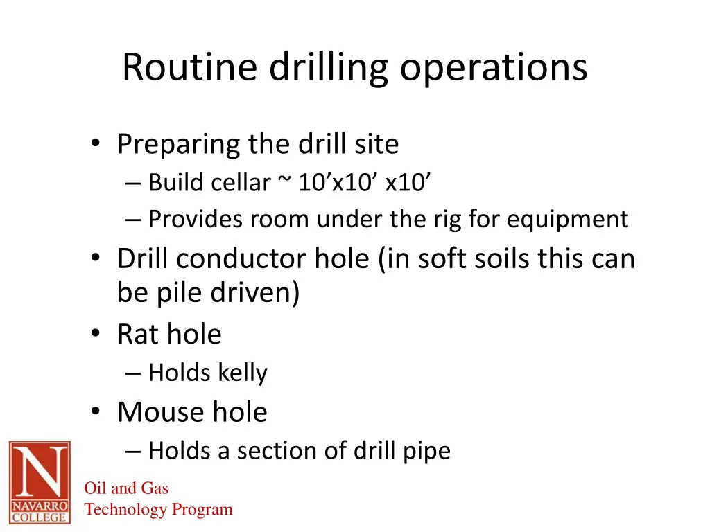 routine drilling operations