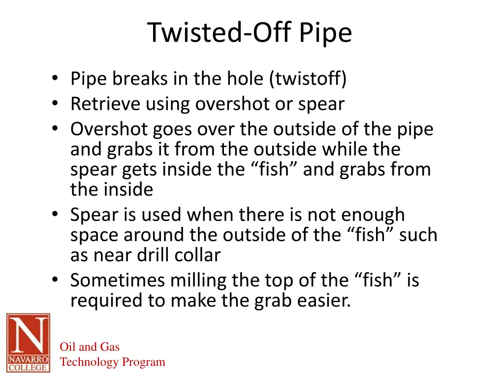 twisted off pipe