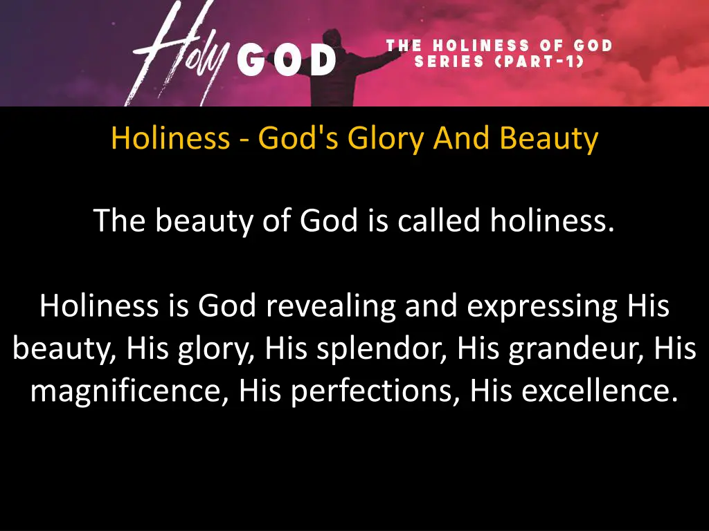 holiness god s glory and beauty 2