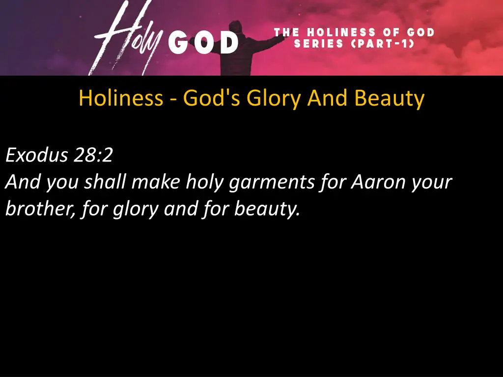 holiness god s glory and beauty