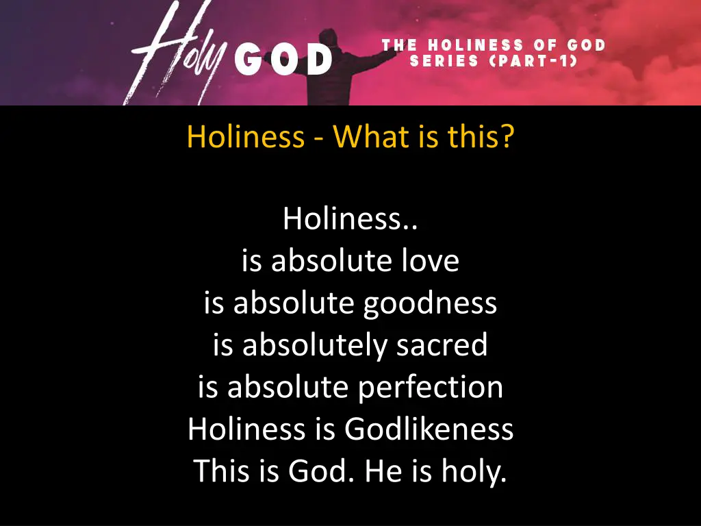 holiness what is this 1