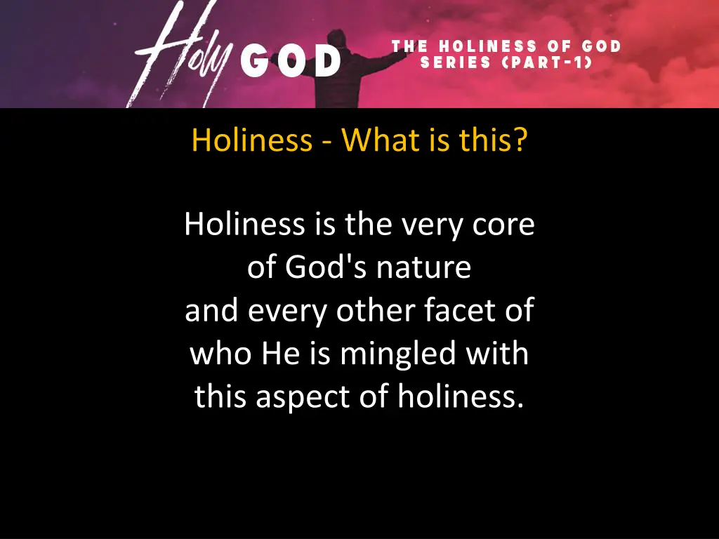 holiness what is this 2