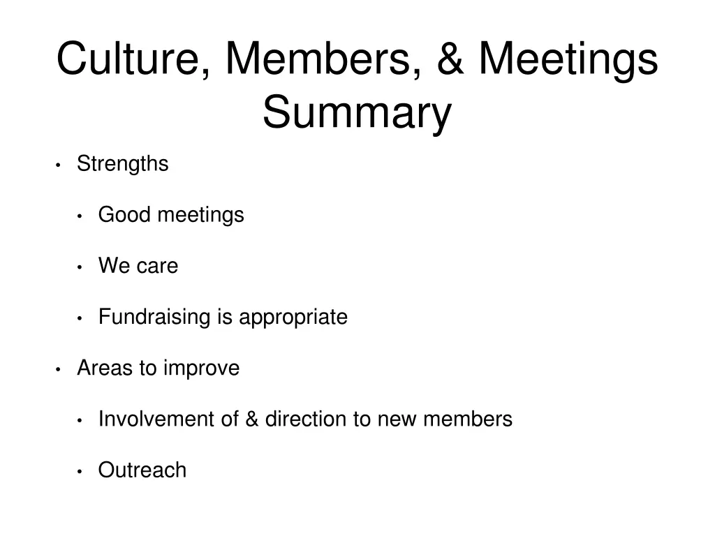 culture members meetings summary