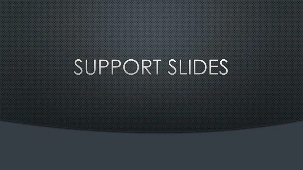 support slides