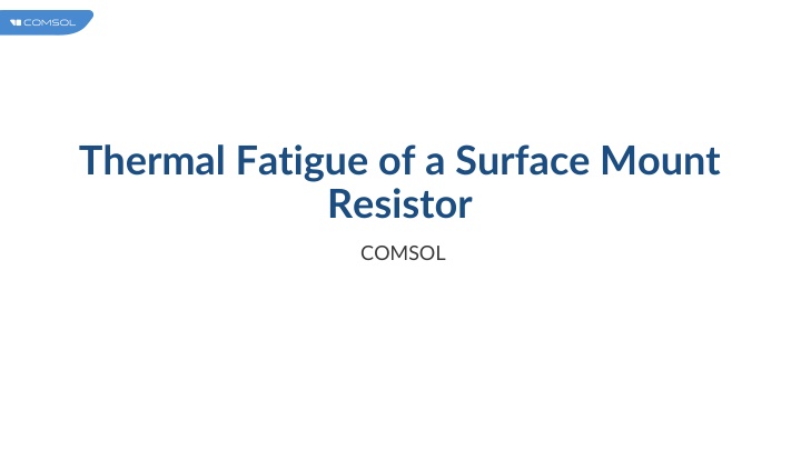 thermal fatigue of a surface mount resistor