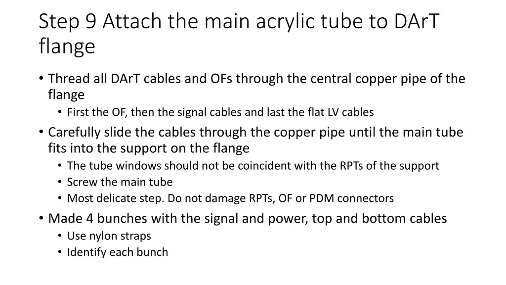 step 9 attach the main acrylic tube to dart flange