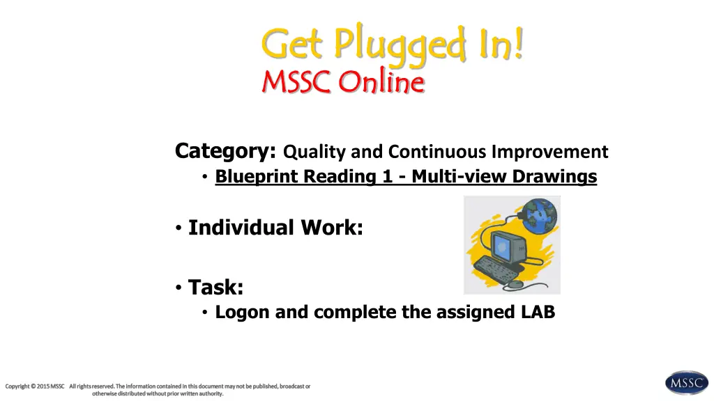 get plugged in get plugged in mssc online mssc