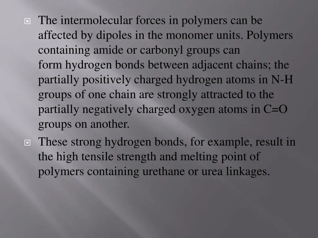 the intermolecular forces in polymers