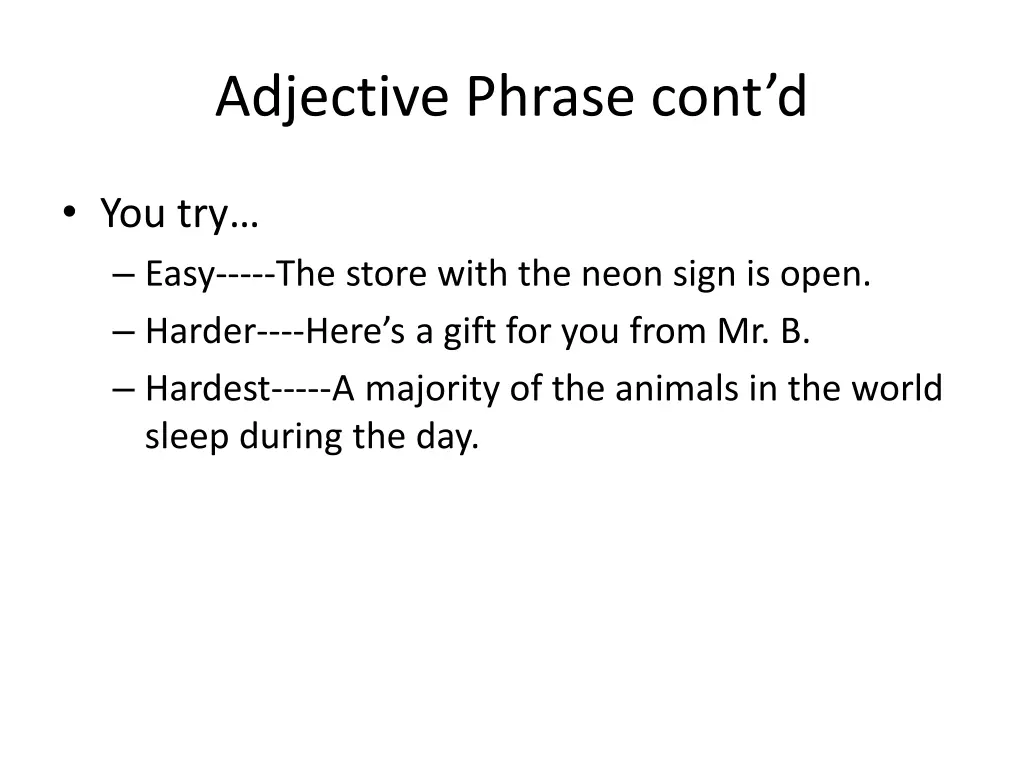 adjective phrase cont d 1