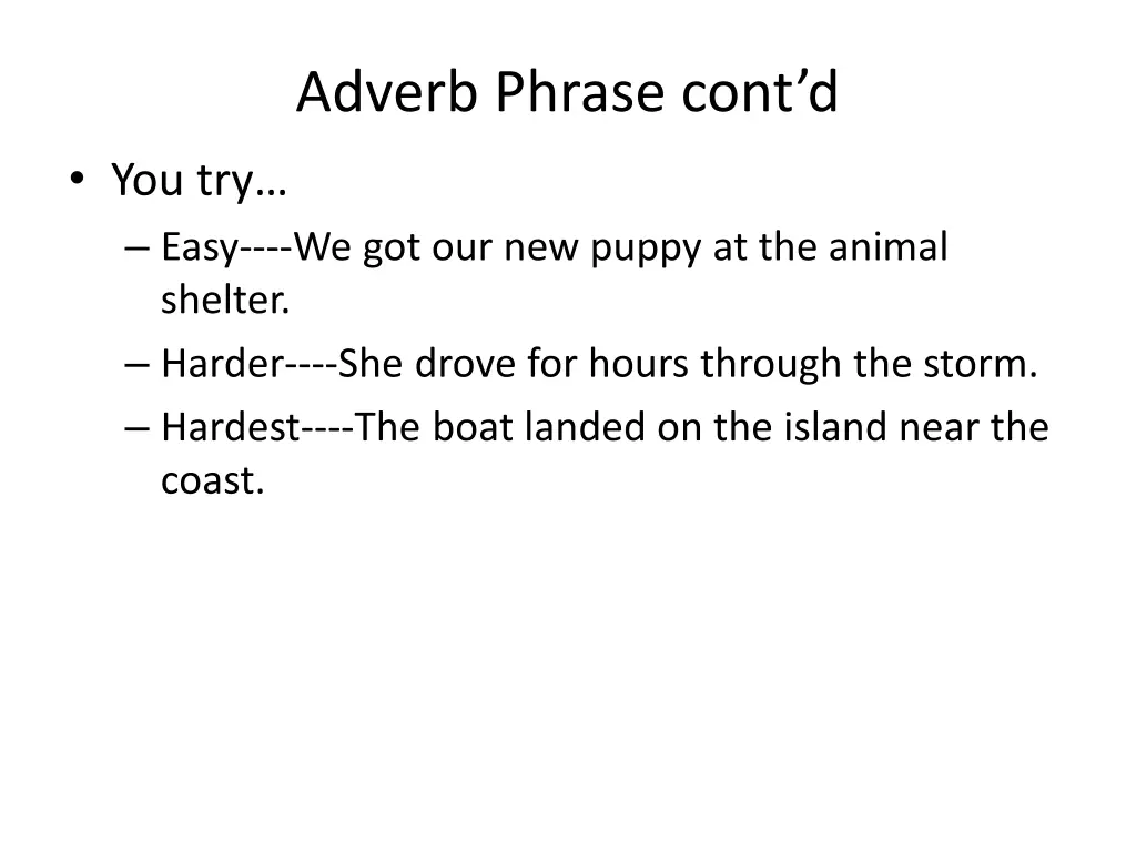 adverb phrase cont d 1