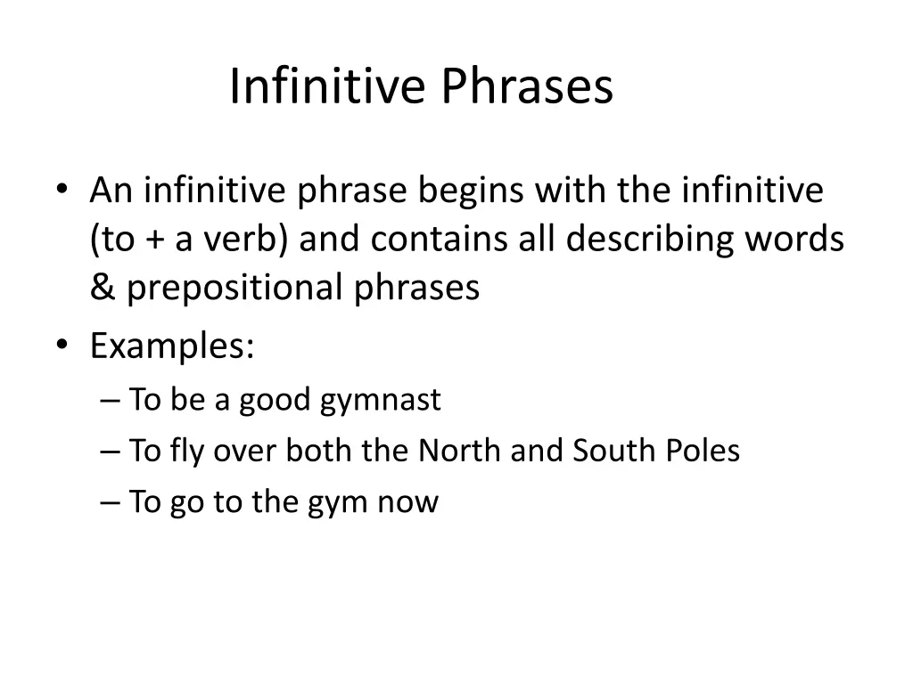 infinitive phrases