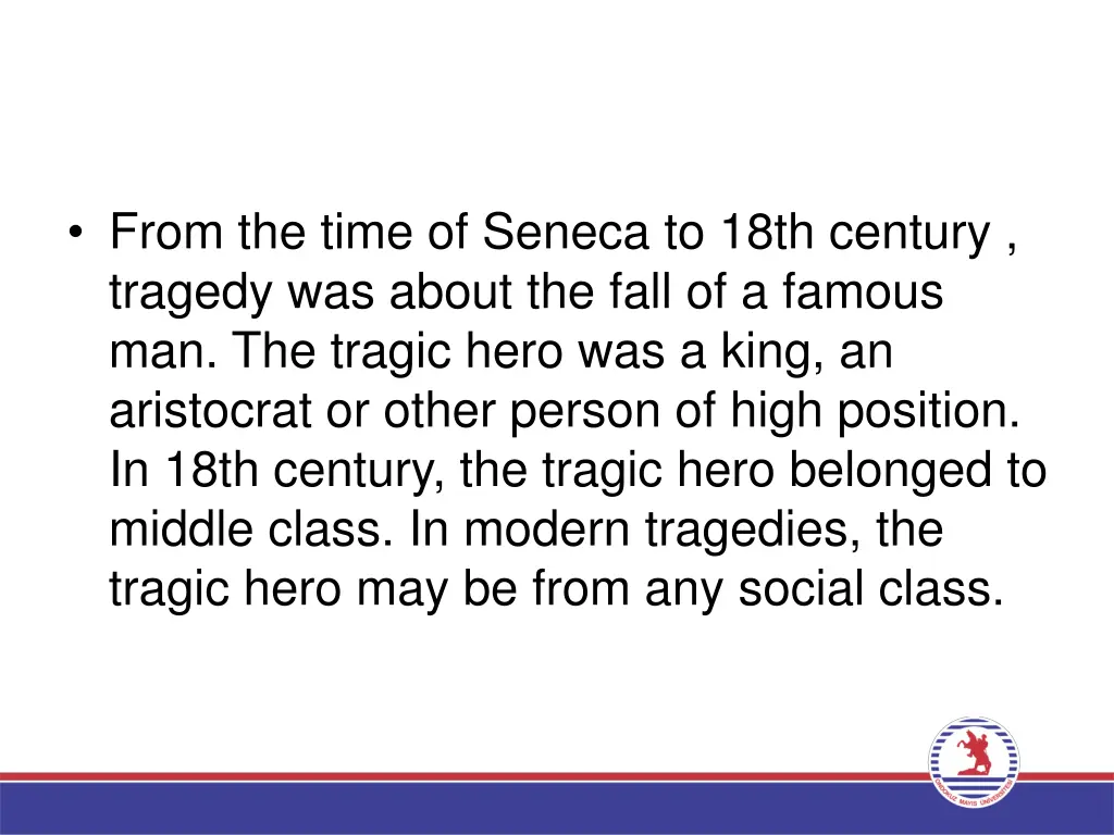 from the time of seneca to 18th century tragedy