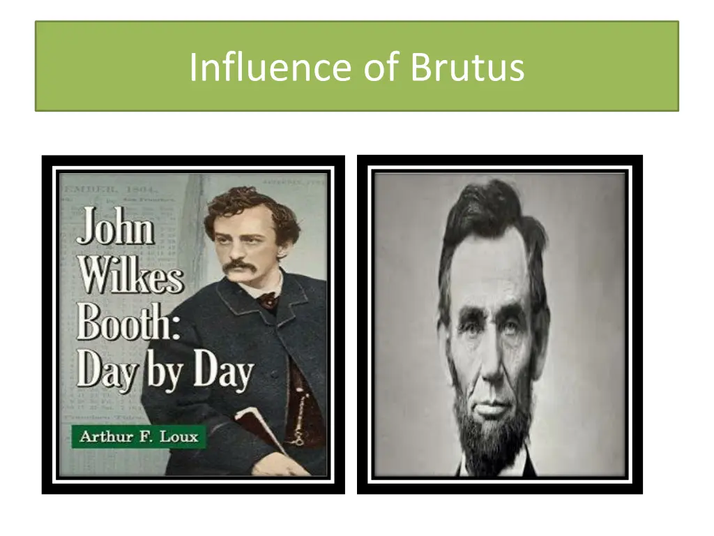 influence of brutus