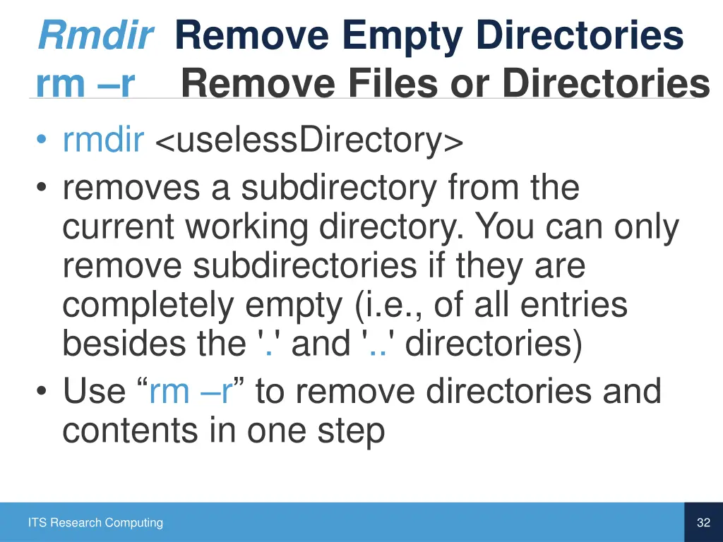 rmdir remove empty directories rm r remove files