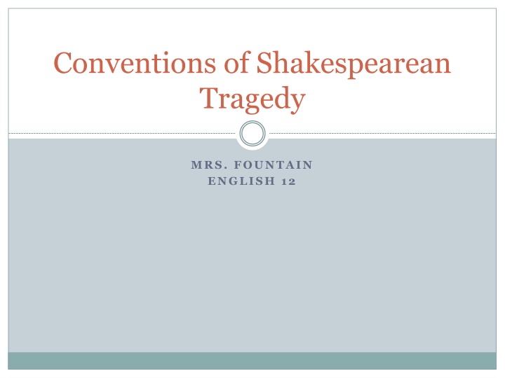 conventions of shakespearean tragedy