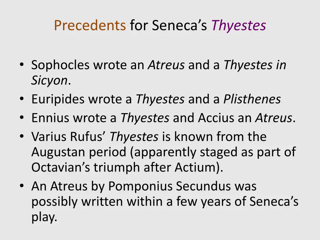 precedents for seneca s thyestes