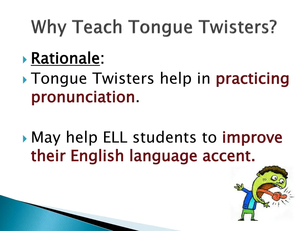 rationale tongue twisters help in practicing