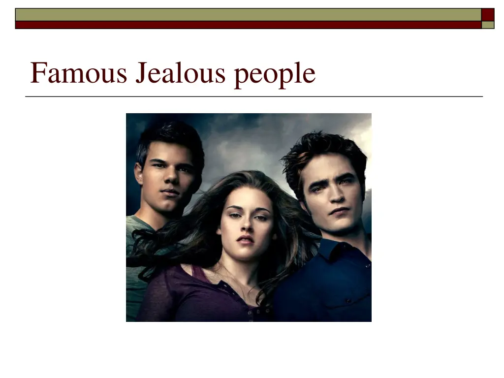 famous jealous people