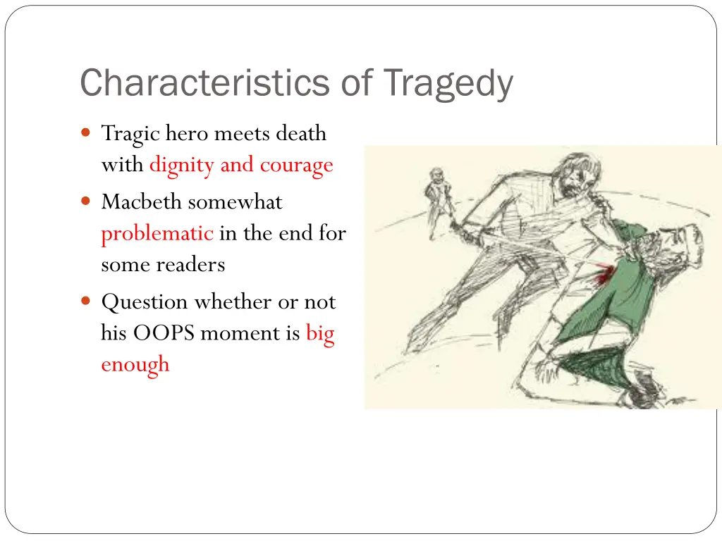 characteristics of tragedy 4