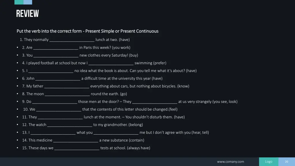 put the verb into the correct form put the verb 1