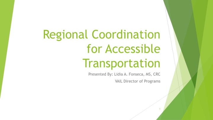 regional coordination for accessible