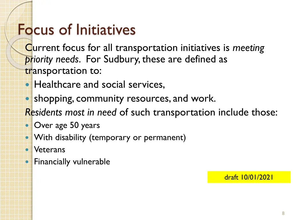 focus of initiatives current focus