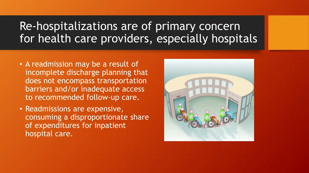 re hospitalizations are of primary concern