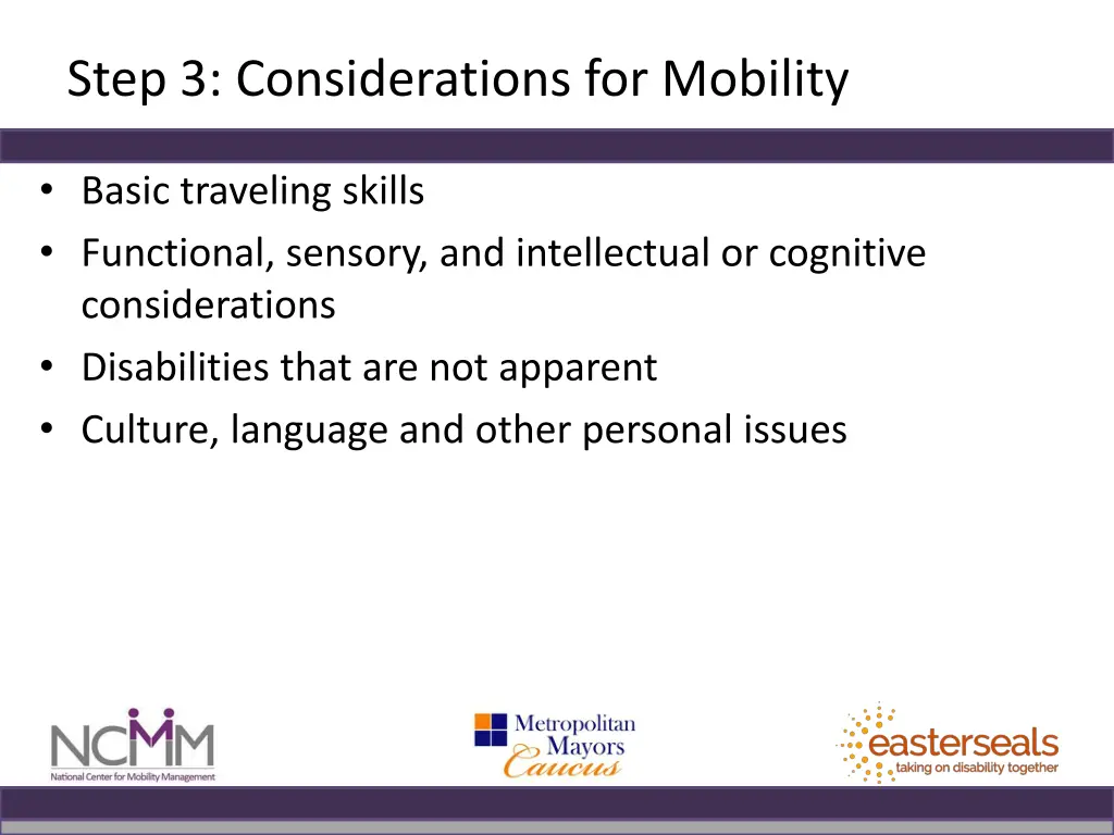 step 3 considerations for mobility