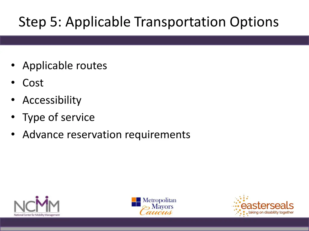 step 5 applicable transportation options