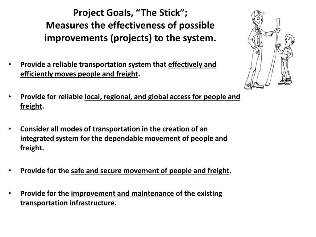 project goals the stick measures