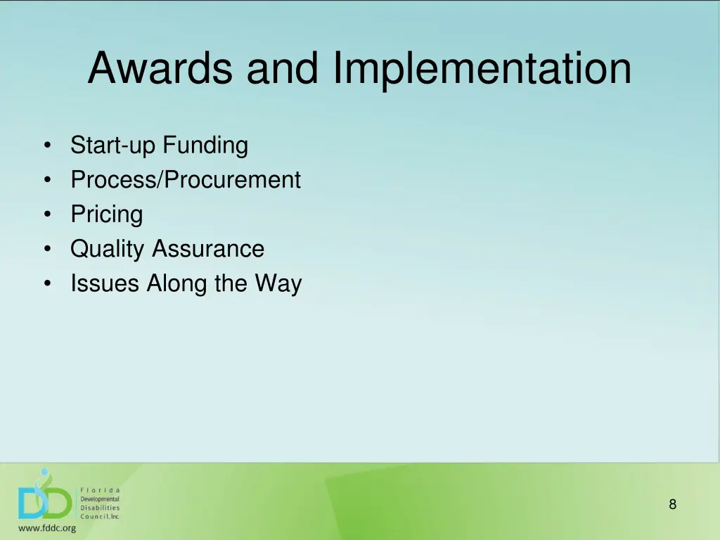 awards and implementation