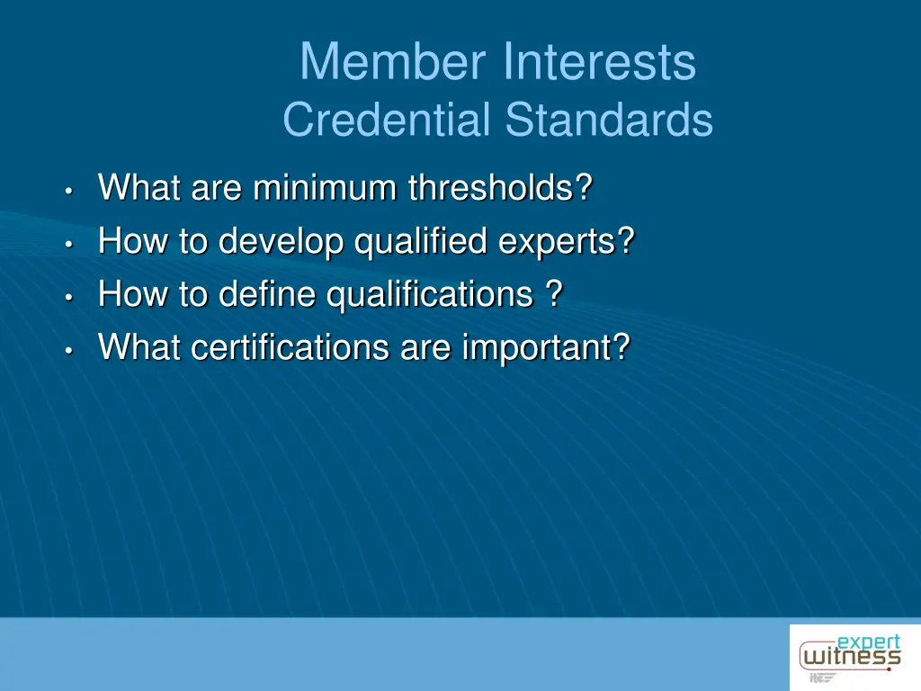 member interests credential standards